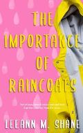 The Importance of Raincoats