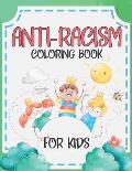 Anti-Racism Coloring Book For Kids: Antiracist Coloring Books For Kids, 30 Quotes Against Racism For Kids, Childrens Coloring Book