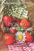 Picking Strawberries: Prayer-Poems to Nourish the Soul