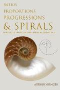Ratios Proportions Progressions & Spirals: Fibonacci Series, Golden Mean and Fractals