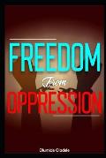 Freedom from Oppression