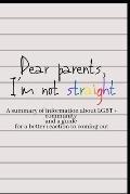 Dear parents, I?m not straight: A summary of information about LGBT + community and a guide for a better reaction to coming out