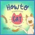 How to understand CAT language: Cat Lovers and A Fun Activity Book for kids