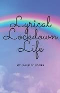 Lyrical Lockdown Life.