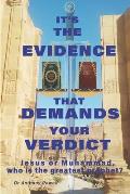 It's the Evidence That Demands Your Verdict: Jesus and Muhammad, who is the greatest prophet?