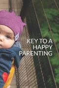 Key to a Happy Parenting