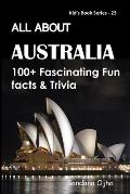 All about Australia: 100+ Fascinating Fun Facts & Trivia