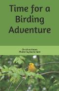 Time for a Birding Adventure
