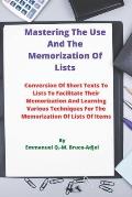 Mastering The Use And The Memorization Of Lists