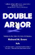 Double Armor: Solution to the 1 John 1:8, 1 John 3:9 Mystery / The Twofold Mystery of Righteousness