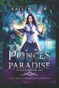 Princes of Paradise: An Academy RH Bully Romance