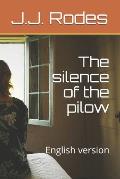 The silence of the pilow: English version