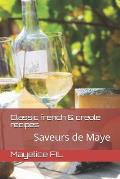 Saveurs de Maye: Easy French and Creole Recipes