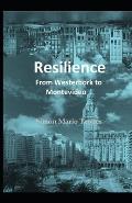 Resilience: From Westerbork to Montevideo