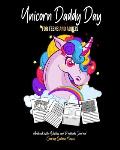 Unicorn Daddy Day: Fun Unicorn coloring notebook, Sudoku, mazes and gratitude journal Lined blank journal 8x10 with Fun activities perfec