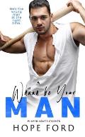 Wanna Be Your Man