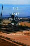 The Last Viet Nam Novel: Darling, They're Playing Our War