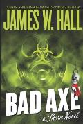 Bad Axe a Thorn Novel