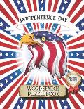 Independence Day Word Search Puzzle Book: 4th of July Large Print Puzzle Book for Teens, Adult, and Seniors to Celebrate American National Day