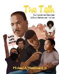 The Talk: Conversations Between A Black Father and His Son