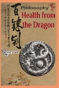 Philosophy The health of the Dragon
