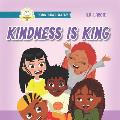 Kindness Is King: I Can Read Level 1