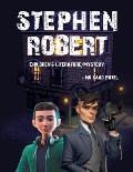 Stephen Robert: Children's literature/Mystery