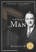 The Man - A Biography of Alfred M. Best