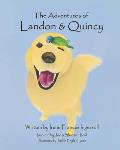 The Adventures of Landon & Quincy