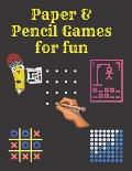 Paper & Pencil Games for fun: 2 Player Activity Book.Fun Activities for Family Time, Kids, teens and Adults.- Tic-Tac-Toe, Dots and Boxes - Noughts