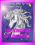 THE KINGDOM OF UNICORNS - Coloring Book for Kids 4 years and over: Designs by MissTerre - English Edition - 80 pages to learn to color with magic Unic