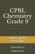 Cpbl Chemistry - Grade 9: Autor: Jadis Henrique