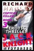 Jack Knight: Copycat Killer Part 3