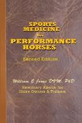 Sports Medicine for Performance Horses: Veterinary Advice for Owners and Trainers