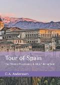 Tour of Spain: Your Personal Travel Journal and Adult Coloring Book