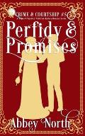 Perfidy & Promises: A Pride & Prejudice Variation Mystery Romance Series