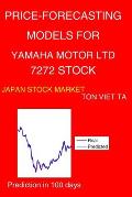 Price-Forecasting Models for Yamaha Motor Ltd 7272 Stock