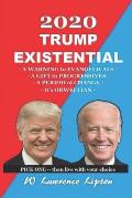 2020 Trump Existential: Trump Card Series Book 9