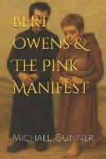 Bert Owens & The Pink Manifest: The Crow, The Mouse and The Elephant