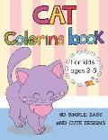 Cat coloring book for kids ages 3-5: Cute Cats, Kitties Coloring Book for kids, boys, girls, toddlers with 40 simple, easy, and cute design, Large Pri