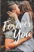 Forever with You: A San Diego Marines Prequel