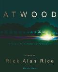 ATWOOD - A Toiler's Weird Odyssey of Deliverance: Book One