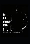 Indestructible Ink: Provocative Poems & Prescriptive Plays