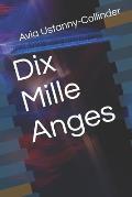 Dix Mille Anges