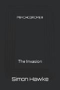 Psychodrome III: The Invasion
