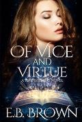 Of Vice and Virtue