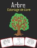 Arbre Coloriage de Livre: Livre de coloriage des arbres tranquilles (adapt? aux enfants et aux adultes)