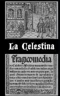 La Celestina (versi?n dual en castellano antiguo y moderno)