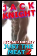 Jack Knight: Just The Meat 2