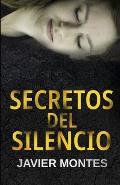 Secretos del silencio
